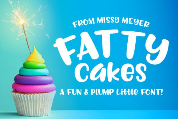 Fattycakes Font: A Friendly, Chubby Typeface for Modern Design