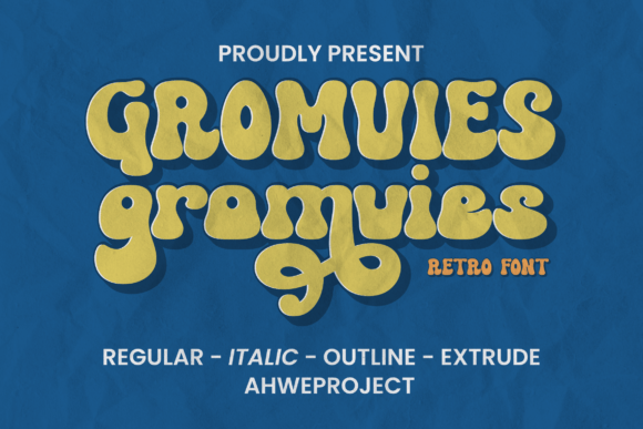 Gromvies: A Typeface That Feels Like a Favorite Memory